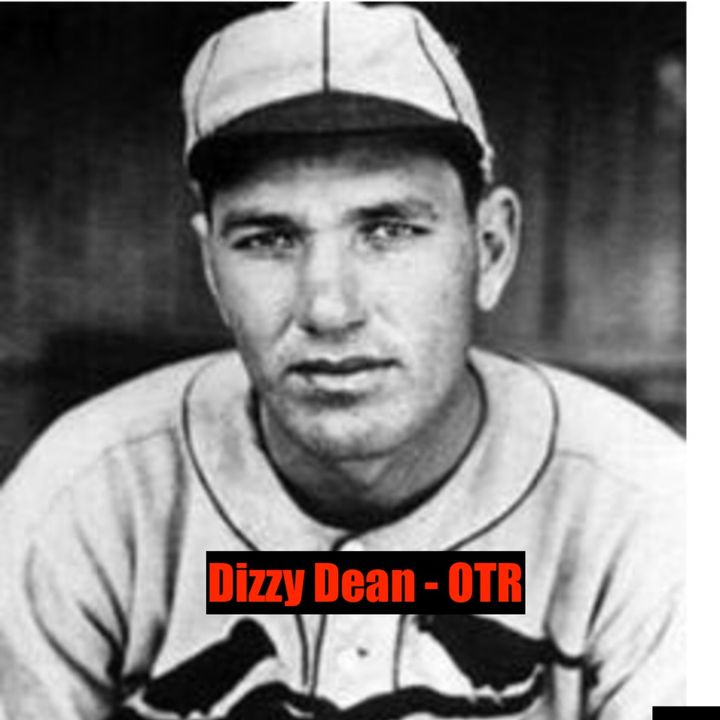 Dizzy Dean - OTR