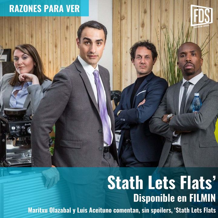 Razones para ver | ‘Stath Lets Flats’