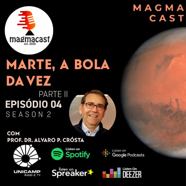 s02ep04 - Marte, a bola da vez (Parte II) - Com Dr. Alvaro Crósta