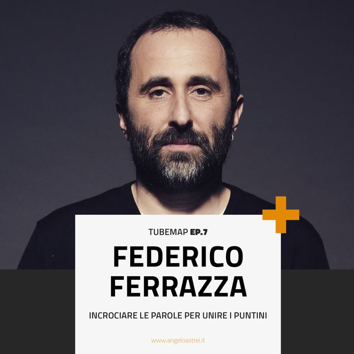 Tube Map ep.7 - Esploratore: Federico Ferrazza, Direttore di Wired Italia