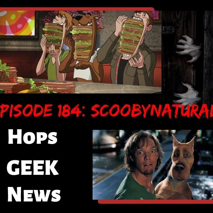 Ep 184: Scoobynatural
