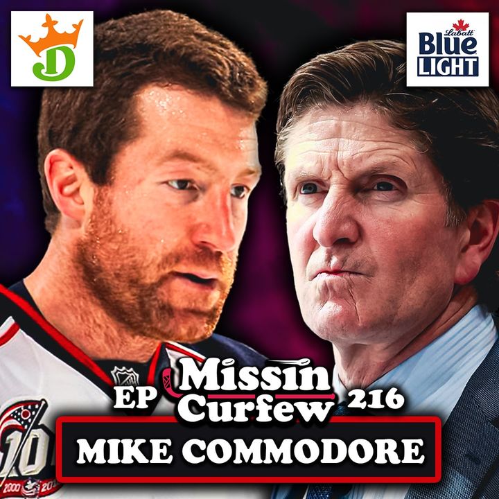 216. Mike Commodore x Missin Curfew