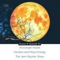 The Jenn Royster Show: Archangel Haniel: Intuition and Moon Energy