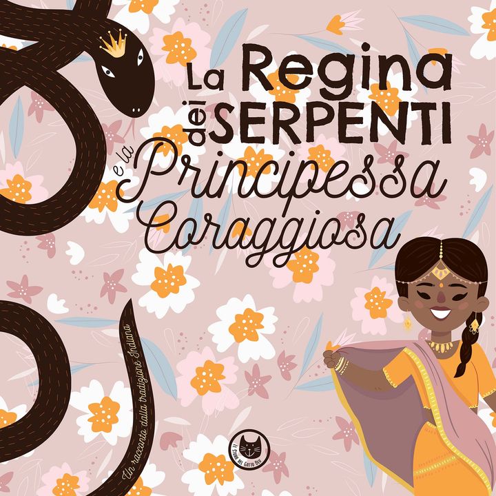 La Regina dei Serpenti e la Principessa Coraggiosa | Storie per bambini | Fiabe dal mondo raccontate | età 4+