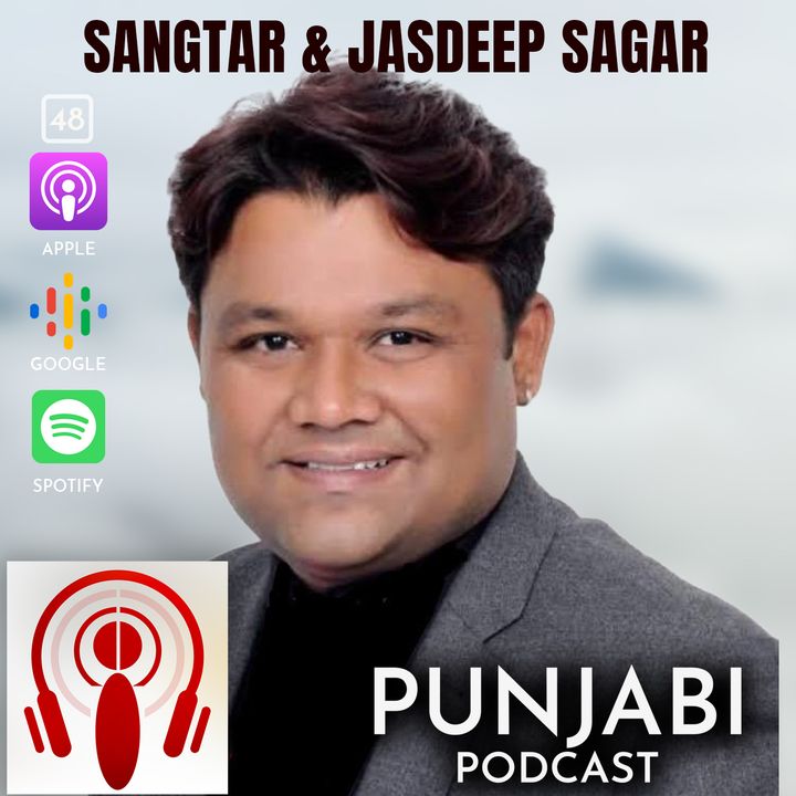Sangtar and Jasdeep Sagar (EP48)