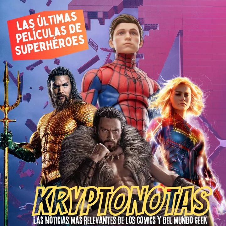 KryptoNotas ft Hey Tiboo Las últimas Películas De SuperHeroes Nuevos MARVEL LEGENDS