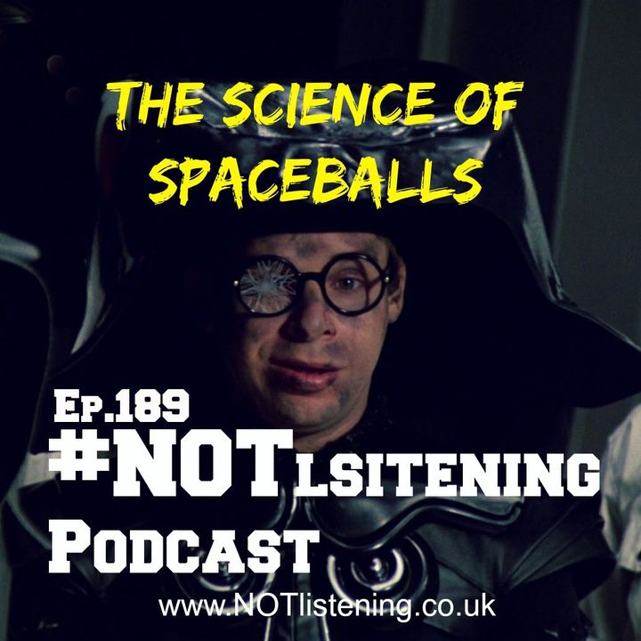 Ep.189 - The Science of Spaceballs