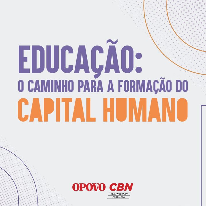 Educação: o caminho para a formação do capital humano