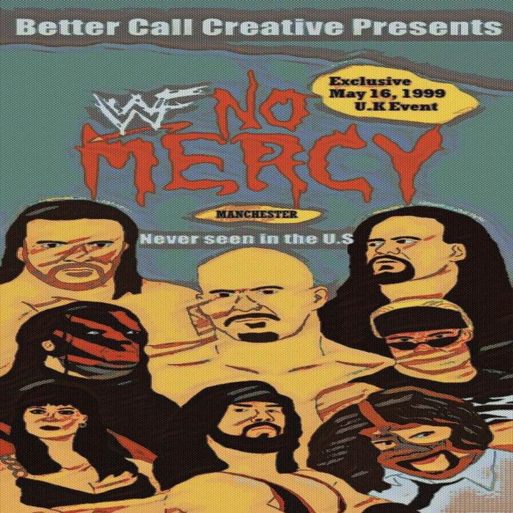 Episode Ninety Eight - No Mercy 1999 (UK)