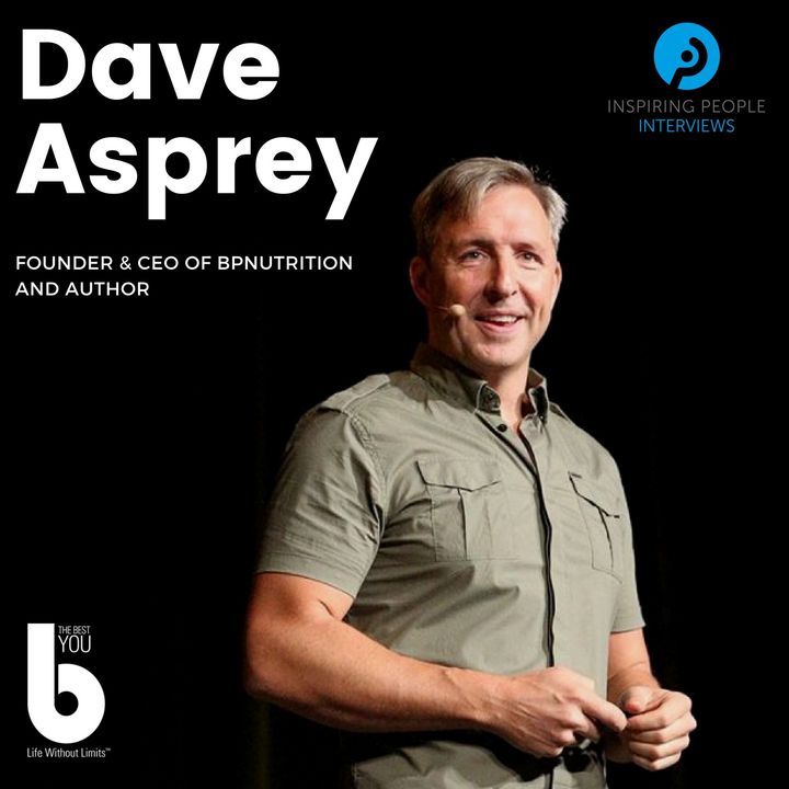 Episode #27: Dave Asprey