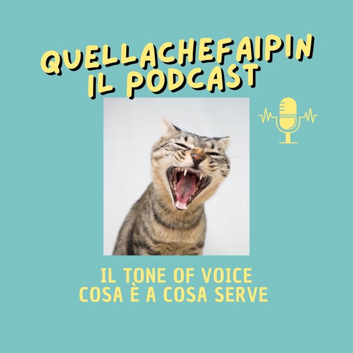 Tone of voice - Quellachefaipin