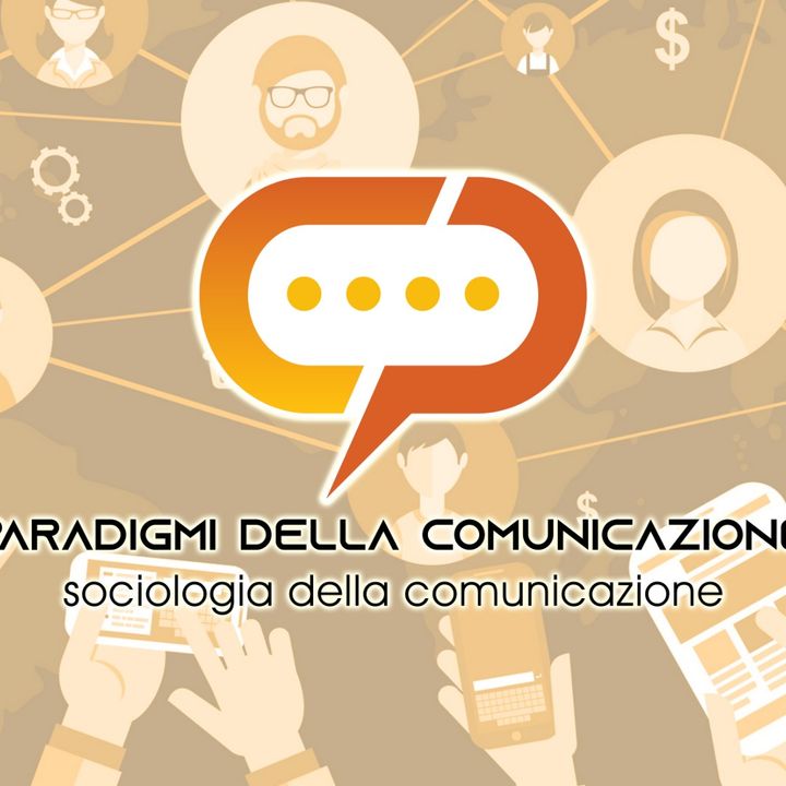 Paradigmi della comunicazione - Sociologia Girls