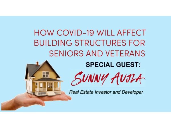 S8:E7 - How COVID-19 Will Affect Building Structures for Seniors and Veterans