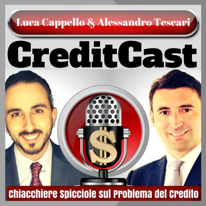 CrediCast 014: “Indebitarsi non è un reato, ma può essere Fatale” Ospite Speciale: Giuseppe Di Domenico