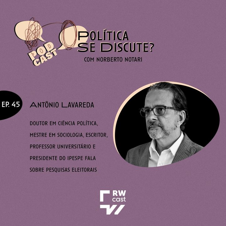 #45 | Antônio Lavareda