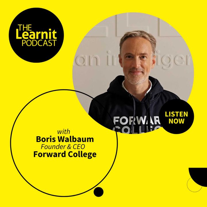 #37, Boris Walbaum, Founder, Forward College: Preparing Students to Have an Impact...Now