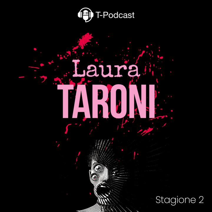 S2 E3 -Laura Taroni