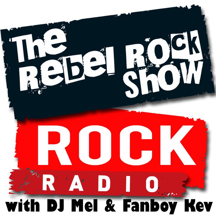 The Rebel Rock Show - LIVE ON AIR