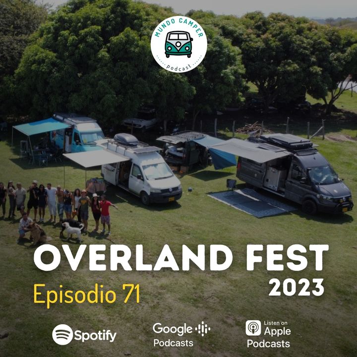 Ep71: Overland Fest 2023