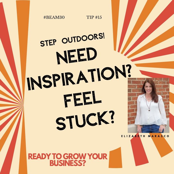 EPS 15 Need Inspiration Get Out Of The Office And Step Outdoors