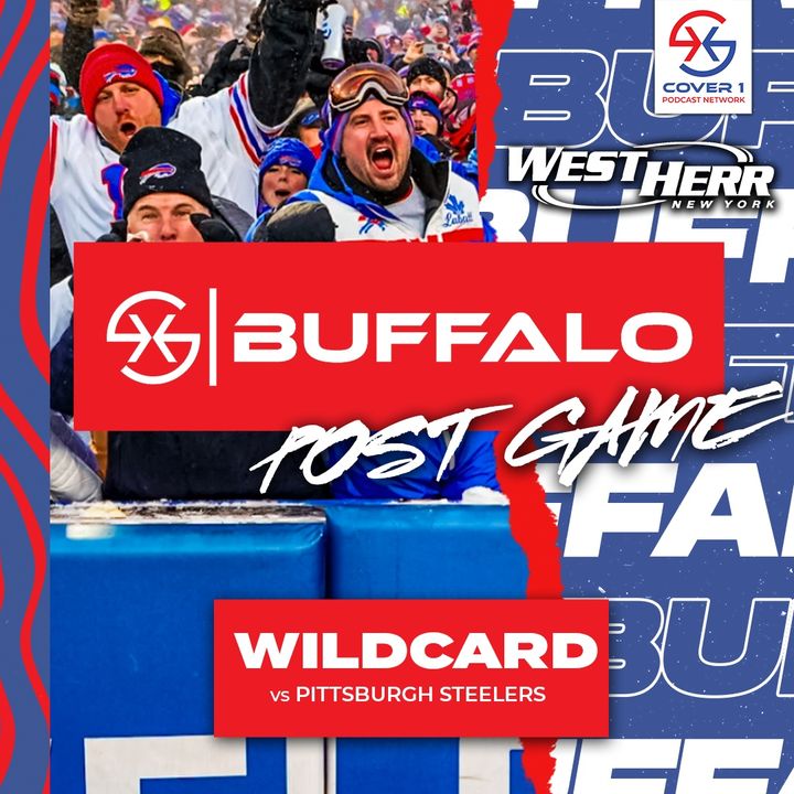 Buffalo Bills Postgame Show - Pittsburgh Steelers AFC Wild Card Game Recap | C1 BUF
