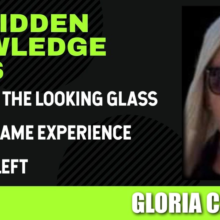 Through the Looking Glass - The End Game Experience - 7 Moves Left with Gloria Canning