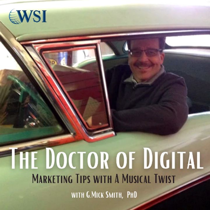 The Doctor of Digital™ GMick Smith, PhD