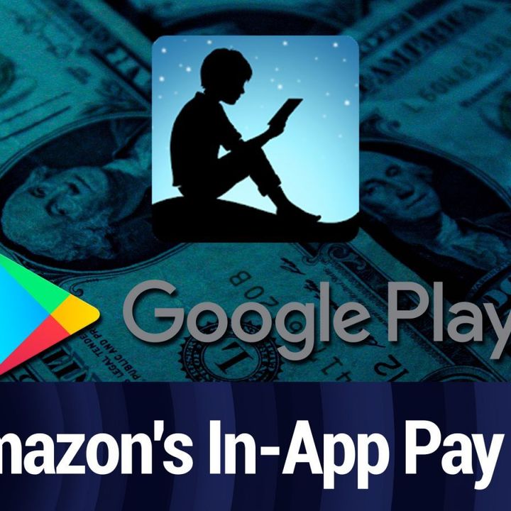 AAA Clip: Google Play Billing Strikes Amazon Apps