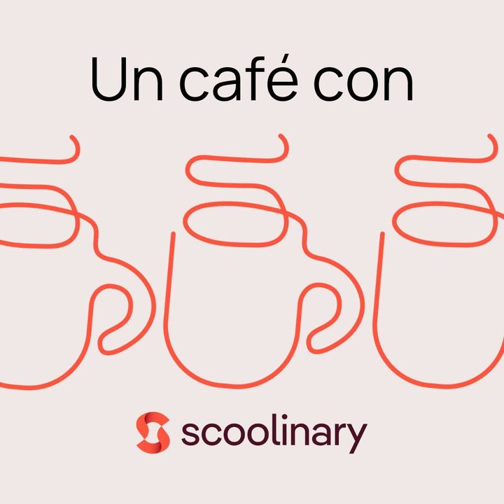 Un café con Scoolinary