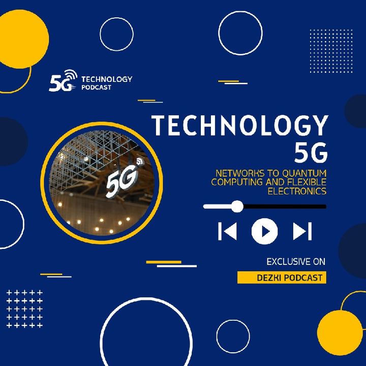 From 5G Networks to Quantum Computing and Flexible Electronics