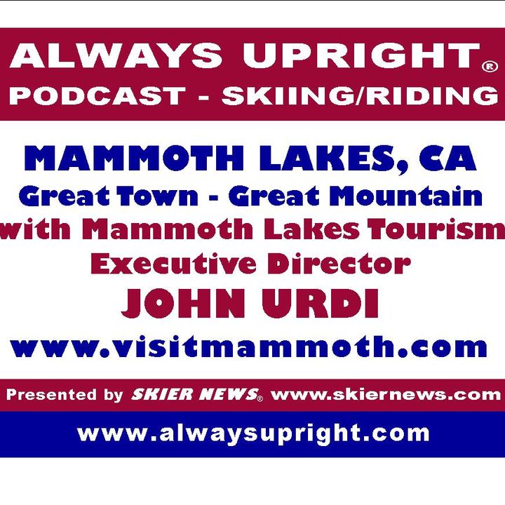 Always Upright- Visit Mammoth Lakes