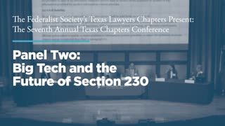 Panel 2: Big Tech and The Future of Section 230