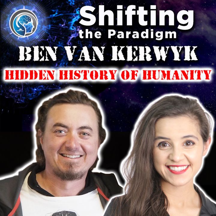 HIDDEN HISTORY OF HUMANITY (UnchartedX) - Ben Van Kerkwyk