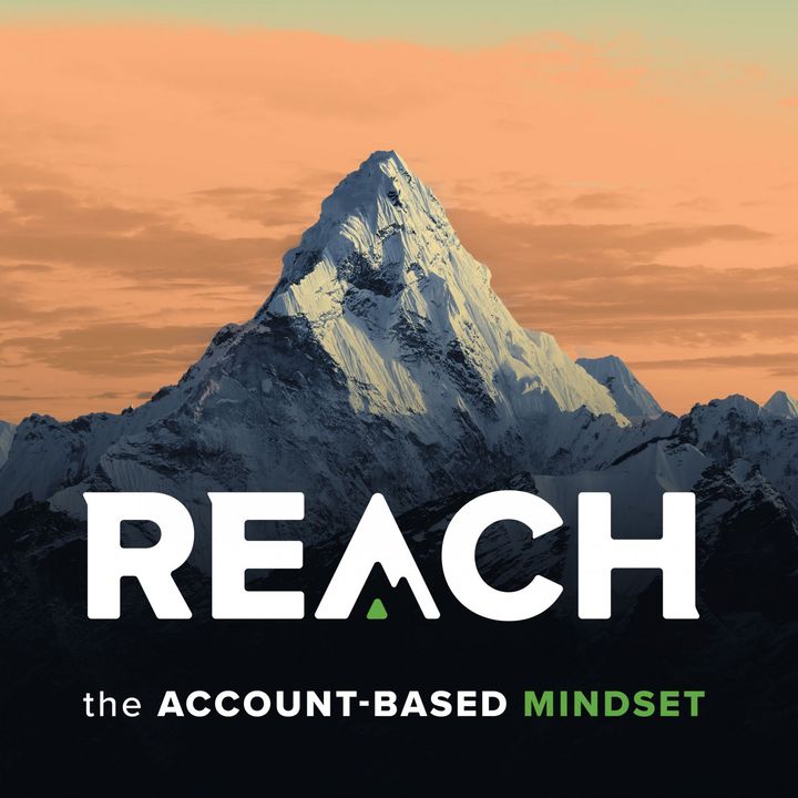 REACH–A B2B Marketing Podcast