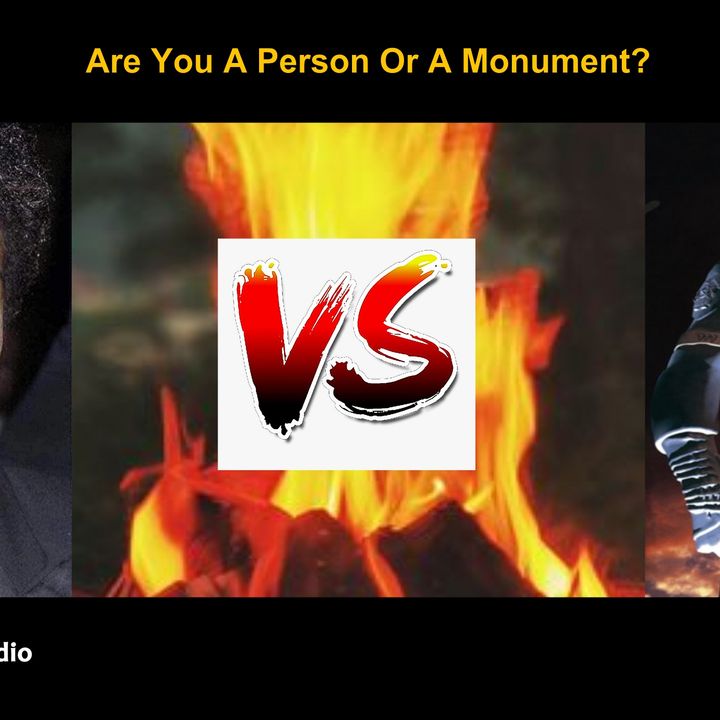 Are You A Person Or A Monument?
