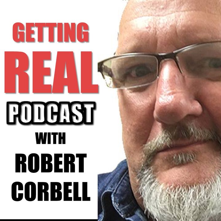 Getting Real with Robert Corbell