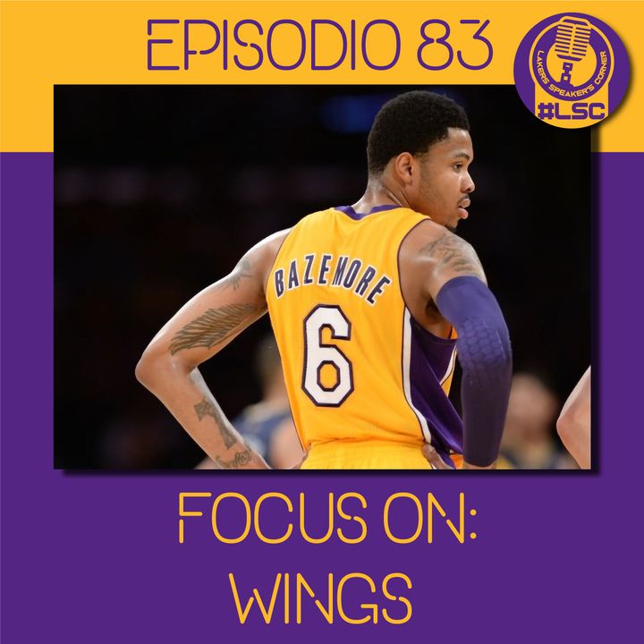 LSC 083 - Focus On: Wings