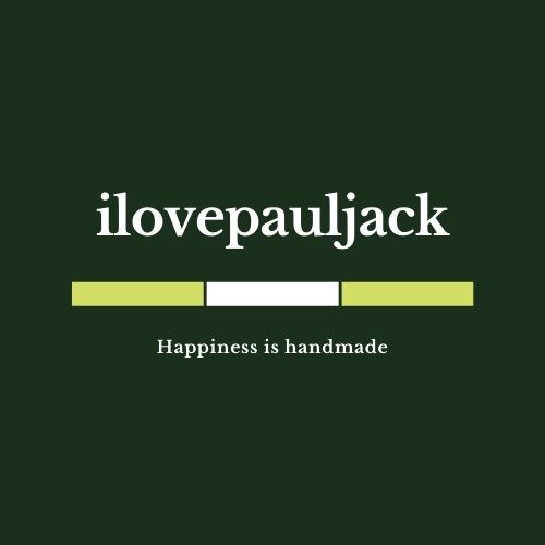 Happiness is handmade - ilovepauljack.co