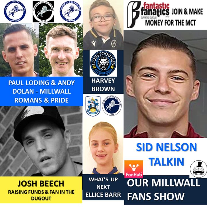 OUR MILLWALL FAN SHOW Sponsored by Dean Wilson Family Funeral Directors 291021