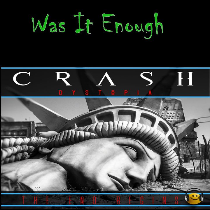 Crash Dystopia Was It Enough
