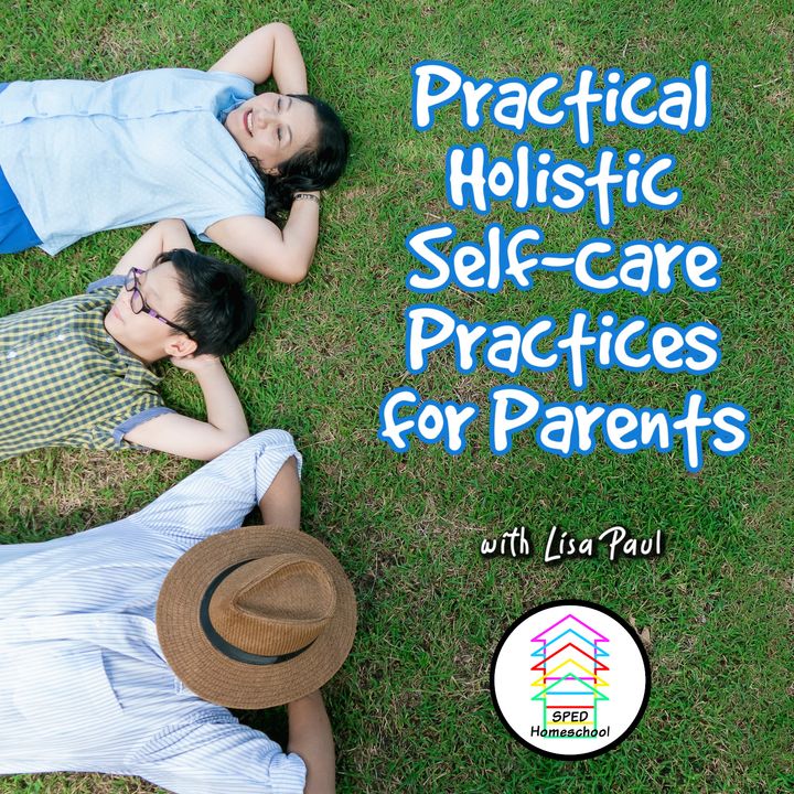 Holistic Self-Care Practices for Parents