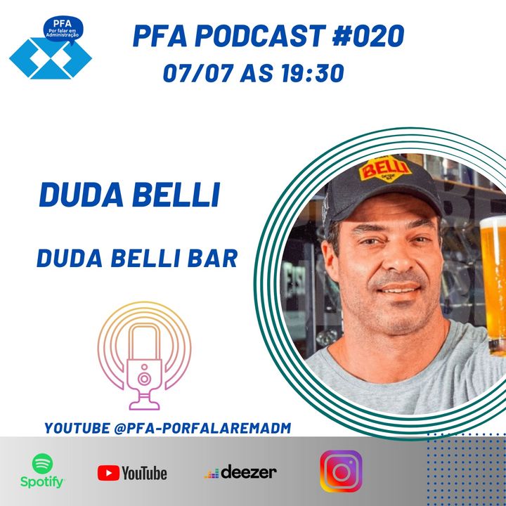 PFA #020 - DUDA BELLI - DUDA BELLI BAR (BRUSQUE-SC)_Podcast