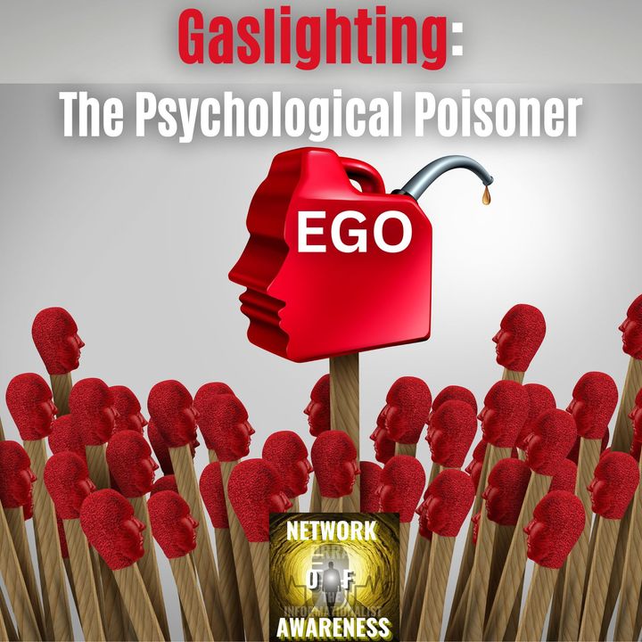 Gaslighting: The Psychological Poisoner