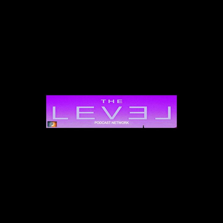 The Level Podcast Network
