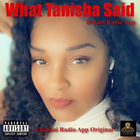 What Tanisha Said (Ep 2108)  - Ghosting