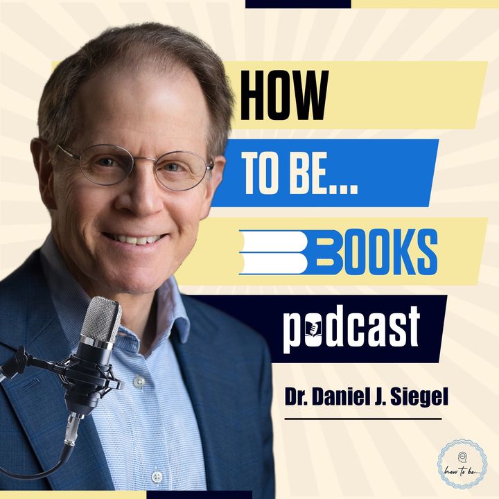 What interconnected means - IntraConnected author Dan Siegel M.D.