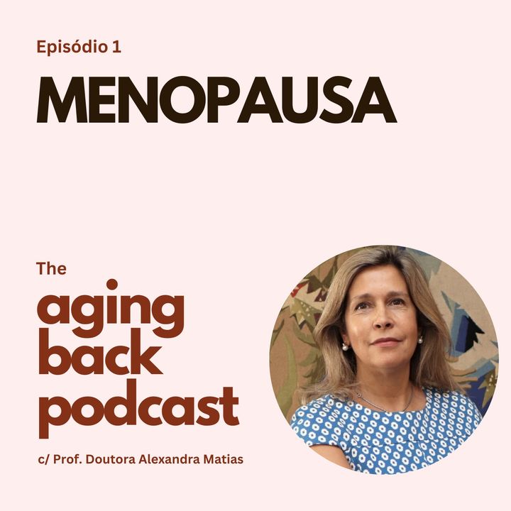 Menopause | Episode 1