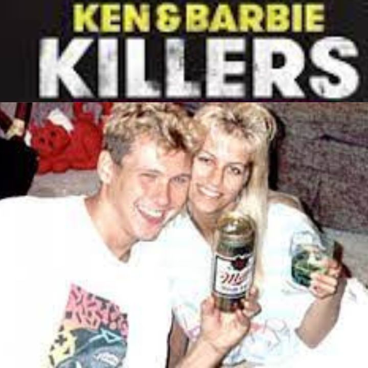 The Ken And Barbie Killers True Crime Documentary