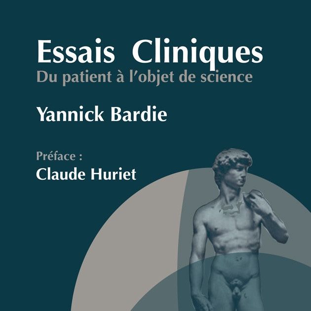 Yannick BARDIE - Essais Cliniques, du patient à l’objet de science