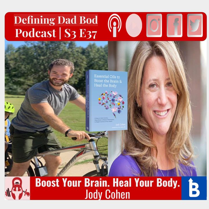 S3 E37 - Boost Your Brain. Heal Your Body. | Jodi Cohen